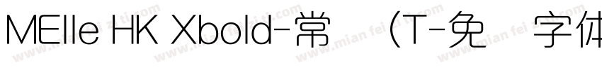 MElle HK Xbold-常规 (T字体转换